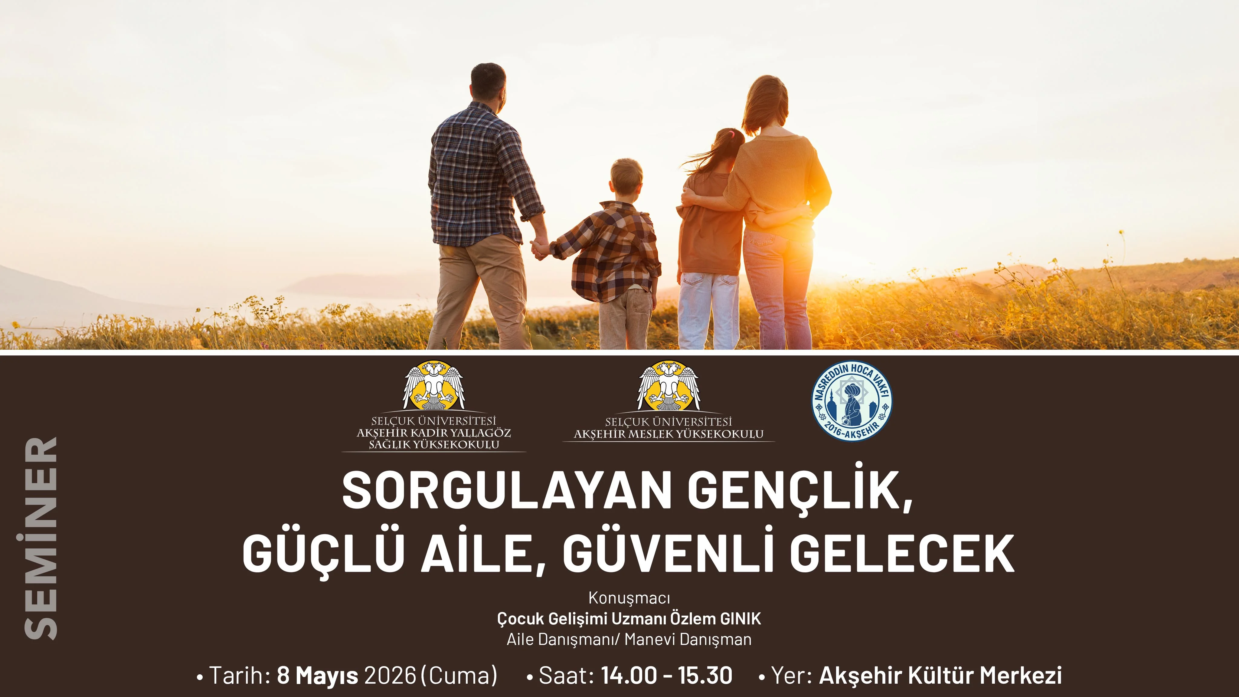 Sorgulayan Gençlik Güçlü Aile Güvenli Gelecek Semineri